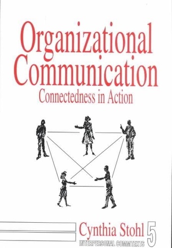 Cynthia Stohl - Organizational Communication.