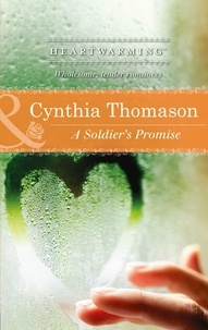 Cynthia Thomason - A Soldier's Promise.