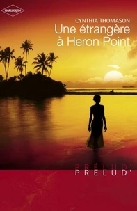 Une étrangère à Heron Point (Harlequin Prélud')