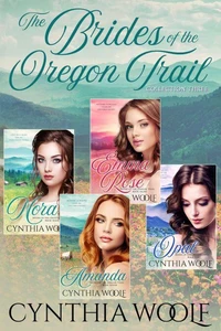 Brides of the Oregon Trail, Collection Three