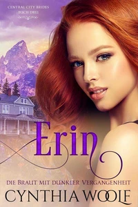 Erin, die Braut mit dunkler Vergangenheit