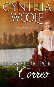 UN MISTERIO POR CORREO, Novias de Seattle,