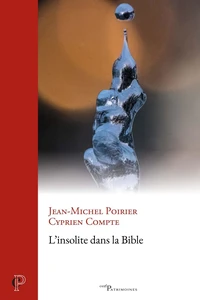L'insolite dans la Bible