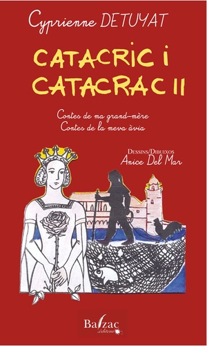 Cyprienne Detuyat - Catacric i Catatrac II - Contes de ma grand-mère ; Contes de la meva àvia.