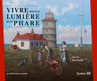 Vivre sous la lumière d'un phare