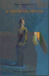 Je voudrais crever