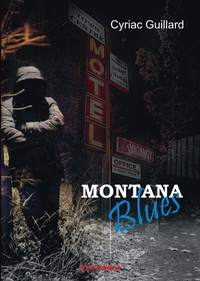Cyriac Guillard - Montana Blues.