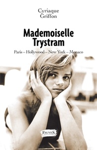Cyriaque Griffon - Mademoiselle Trystram.