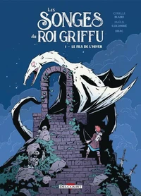 Les Songes du roi Griffu T01