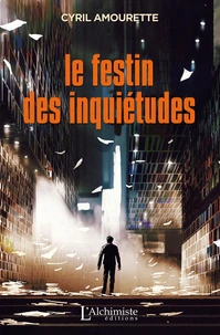 Le Festin des inquiétudes