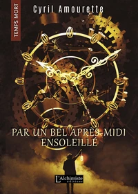 Par un bel après midi ensoleillé (Temps Mort : L'Anthologie)