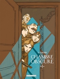 Cyril Bonin - Chambre obscure Tome 1 : .