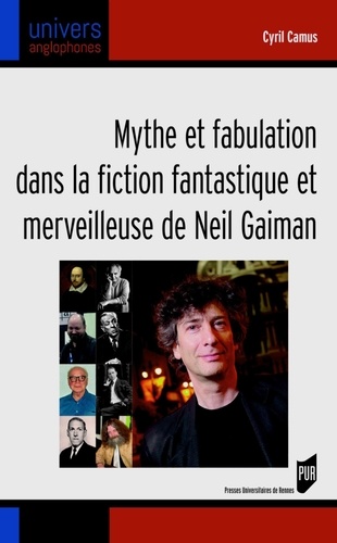 Mythe et fabulation dans la fiction fantastique et merveilleuse de Neil Gaiman