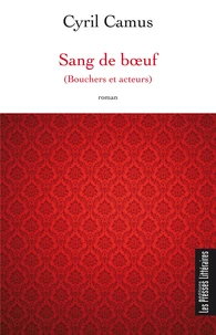 Sang de boeuf (bouchers et acteurs)