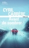 Cyril Carrère - Avant de sombrer.