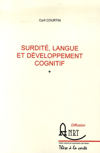 Surdité Langue Des Signes Et Développement Cognitif - 