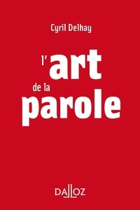 Cyril Delhay - L'art de la parole.