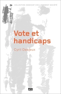 Cyril Desjeux - Vote et handicaps.