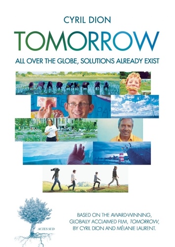 Tomorrow. All over the globe, solutions already exist