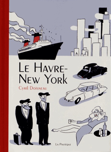 Cyril Doisneau - Le Havre - New York.