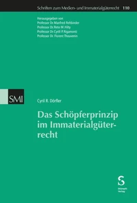 Das Schöpferprinzip im Immaterialgüterrecht