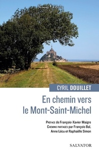 Cyril Douillet - En chemin vers le Mont-Saint-Michel.