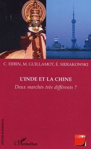 Cyril Erbin et Mickaël Guillamot - L'Inde et la Chine - Deux marchés très différents ?.
