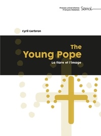 Cyril Gerbron - The Young Pope - La tiare et l'image.