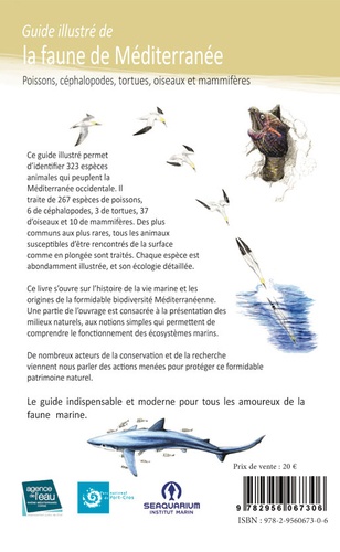 Guide illustré de la faune de Méditerranée. Poissons, céphalopodes, tortues, oiseaux et mammifères