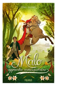 Malo, apprentie mousquetaire