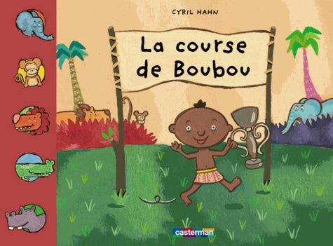 Cyril Hahn - La course de Boubou.