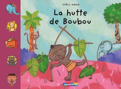 Cyril Hahn - La hutte de Boubou.
