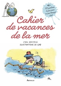 Cyril Hofstein et  Gab - Cahier de vacances de la mer.