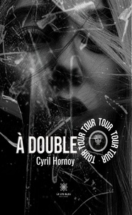 Cyril Hornoy - A double tour.