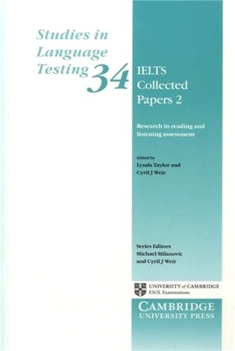 Cyril J Weir - IELTS Collected Papers 2 - Research in Reading and Listening Assessment.