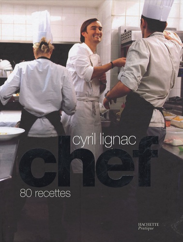 Cyril Lignac - Chef.