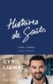 Cyril Lignac - Histoires de goûts.