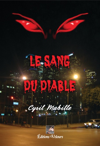 Cyril Mabille - Le sang du diable.