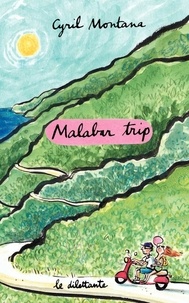 Cyril Montana - Malabar trip.