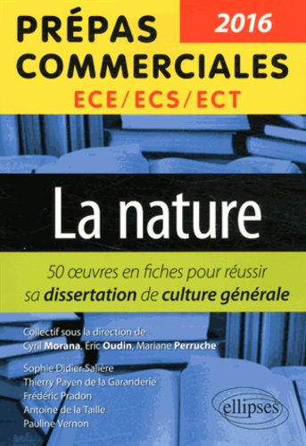 La nature. 50 oeuvres en fiches pour réussir sa dissertation de culture générale