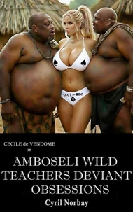 Amboseli Wild Teachers Deviant Obsessions