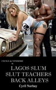 Lagos Slum Slut Teachers Back Alleys