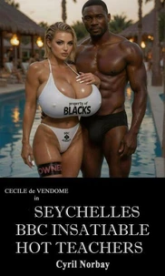 Seychelles BBC Insatiable Hot Teachers