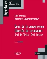 Cyril Nourissat et Blandine de Clavière-Bonnamour - Droit de la concurrence, libertés de circulation - Droit de l'Union - Droit interne.