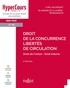 Cyril Nourissat et Blandine de Clavière-Bonnamour - Droit de la concurrence, Libertés de circulation - Droit de l'Union - Droit interne.