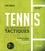 Tennis. Les fondamentaux tactiques 2e édition