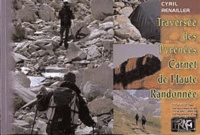 Cyril Renailler - Traversée des Pyrénées - Carnet de haute randonnée.