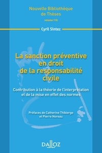 La sanction préventive en droit de la responsabilité civile volume 110 - Contribution à la théorie de linterprétation et de la mise en effet des normes.pdf