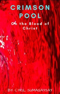 Crimson Pool: On the Blood of Christ