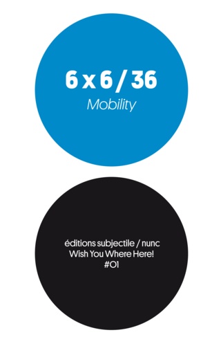 6 x 6 / 36 - Mobility